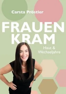 Image de Buch: Selbstliebe & Selbstbewusstsein, Hautpflege für anspruchsvolle Haut, Unterstützung in den Wechseljahren