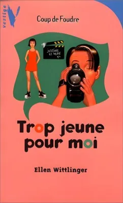 Image de Trop jeune pour moi