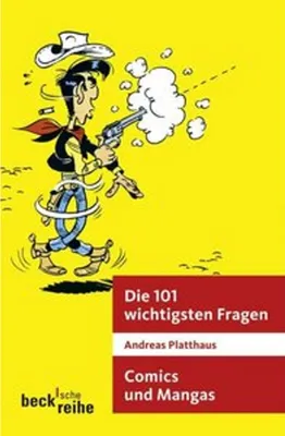 Immagine prodotto di Platthaus, A: 101 wichtigsten Fragen/Comics und Mangas