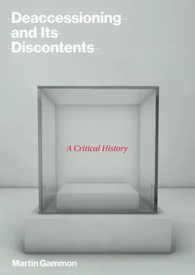 Obrázok produktu pre Deaccessioning and Its Discontents