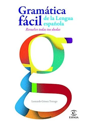 Immagine prodotto di Grammatica Facile della Lingua Spagnola: Risolvi Tutti i Tuoi Dubbi