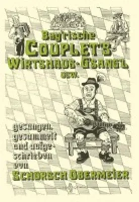 Obrázek produktu pro Bayerische Couplets und Wirtshausgsangl