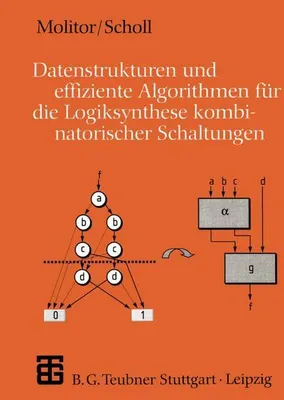 Immagine prodotto di Datenstrukturen und effiziente Algorithmen für die Logiksynthese kombinatorischer Schaltungen