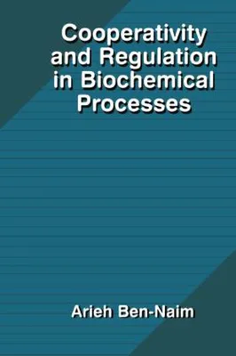 Obrázok produktu pre Cooperativity and Regulation in Biochemical Processes