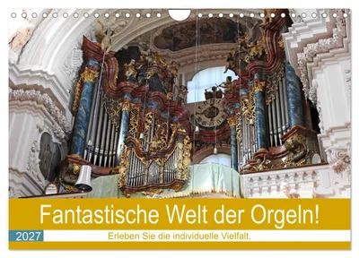 Produktbild von Fantastische Welt der Orgeln (Wandkalender 2027 DIN A4 quer), CALVENDO Monatskalender