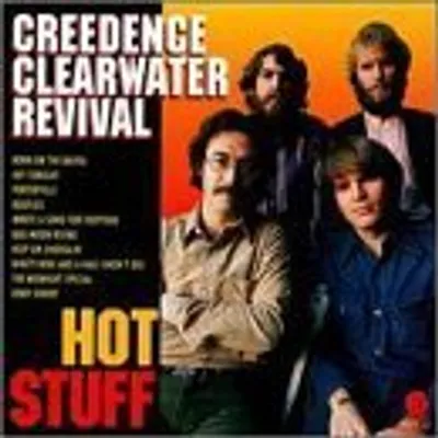 Produktbild von Creedence Clearwater Revival - Hot Stuff