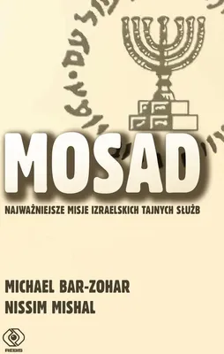 Obrázok produktu pre Mosad: najważniejsze misje izraelskich tajnych służb