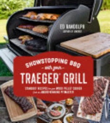 Zdjęcie produktu dla Showstopping BBQ with Your Traeger Grill