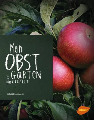 Immagine prodotto di Faßmann, N: Mein Obstgarten