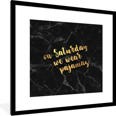 Produktbild von MuchoWow® Gerahmtes Poster Zitate - Pyjamas - Schwarz und Gold 40x40 cm - Poster mit Schwarzem Bilderrahmen Wandposter Rahmen Foto Bilder - Poster - Plakat im Rahmen
