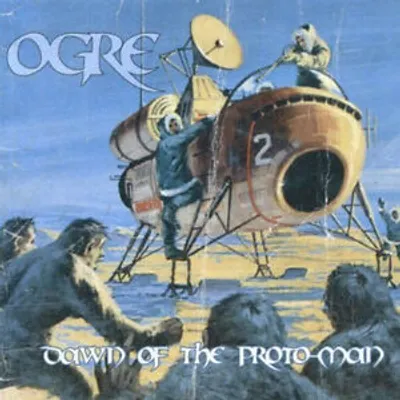 Produktbild von Ogre : Dawn of the Proto-man CD (2015)