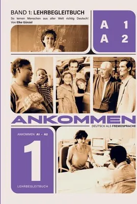 Produktbild von Ankommen! Lehrbegleitbuch 1 (A1/A2)