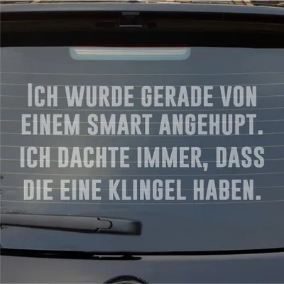 Produktbild von Heckscheibenaufkleber Wurde gerade angehupt Dachte die haben eine Klingel 55x26 cm Milchglas Auto Aufkleber Sticker