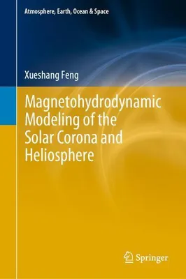 Obrázek produktu pro Magnetohydrodynamické modelování sluneční koróny a heliosféry