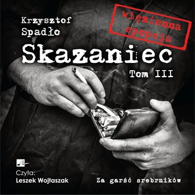 Obrázok produktu pre Audiobook CD MP3 Za garść srebrników Skazaniec Tom 3