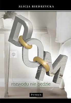 Zdjęcie produktu dla Dom Rozwodu nie bedzie