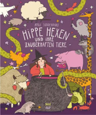 Produktbild von Hippe Hexen und ihre zauberhaften Tiere