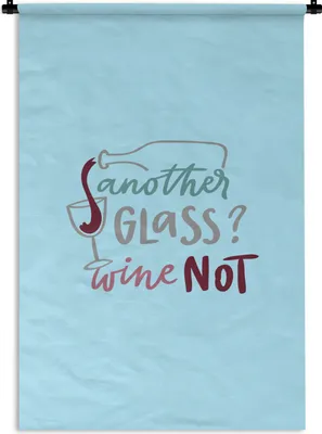 Produktbild von MuchoWow® Wandteppich Wandbehang Zitat "Noch ein Glas? Wein nicht" mit blauem Hintergrund 60x90 cm Tapisserie Dekoration Wandtuch - Foto-Teppich - Abwaschbar
