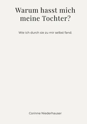 Produktbild von Warum hasst mich meine Tochter