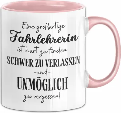 Produktbild von Fahrlehrerin Abschied Geschenk Tasse Abschiedsgeschenk für Fahrlehrerin Hart Zu Finden Schwer Zu Verlassen (Rosa)