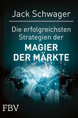 Immagine prodotto di Die erfolgreichsten Strategien der Magier der Märkte