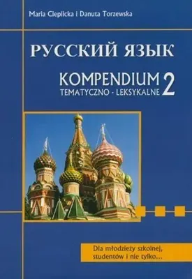 Produktbild von Wagros Język rosyjski. Kompendium tematyczne 2, Edukacyjny, Polski, Rosyjski