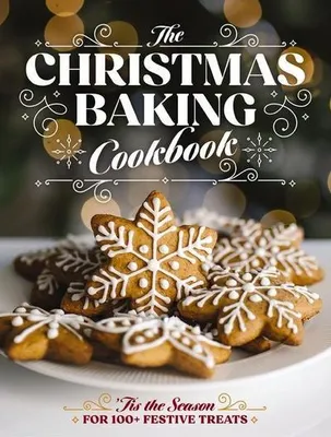 Produktbild von The Christmas Baking Cookbook