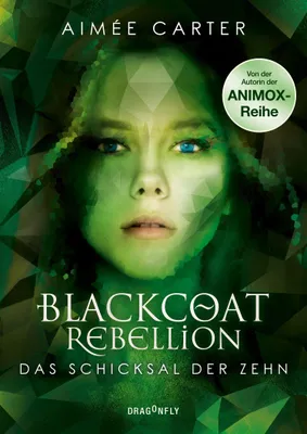 Produktbild von Carter, A: Blackcoat Rebellion - Das Schicksal der Zehn