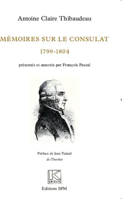 Produktbild von Mémoires sur le Consulat (1799-1804)