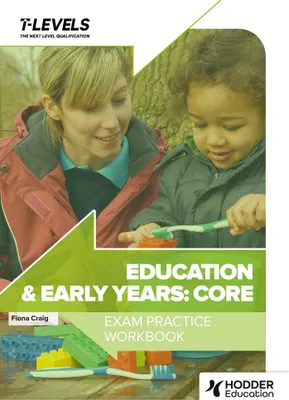 Produktbild von Education and Early Years T Level Exam Practice Workbook