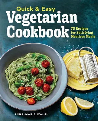 Produktbild von Quick & Easy Vegetarian Cookbook