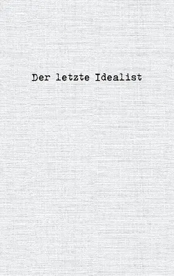 Obrázek produktu pro Der letzte Idealist