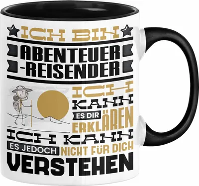 Produktbild von Abenteuerreisender Geschenk Kaffee-Tasse Geschenkidee für Abenteuerreisender Ich Bin Abenteuerreisender Ich Kann Es Dir Erklären Jedoch Nicht Für Dich Verstehen Spruch Lustig (Schwarz)