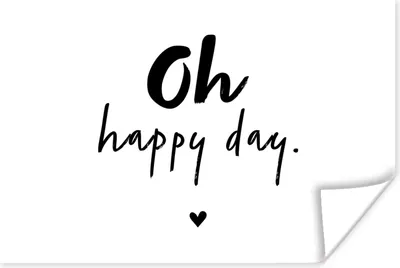 Produktbild von MuchoWow® Poster Zitate - Oh happy day - Sprichwörter - Glück 120x80 cm - Bilder