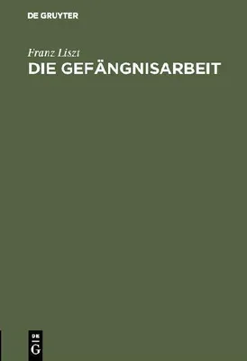 Produktbild von Die Gefängnisarbeit