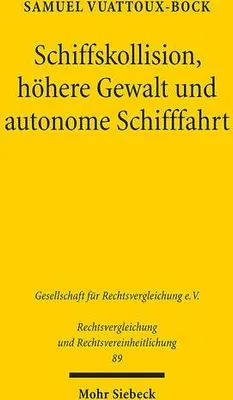 Zdjęcie produktu dla Schiffskollision, höhere Gewalt und autonome Schifffahrt