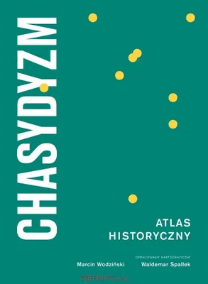 Obrázok produktu pre Chasydyzm. Atlas Historyczny