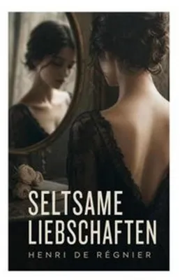 Produktbild von Seltsame Liebschaften