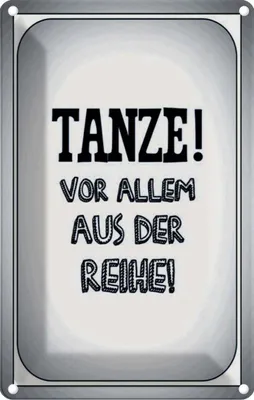 Produktbild von vianmo Blechschild 18x12 cm tanze vor allem aus der Reihe Dekoration Spruch Zitat