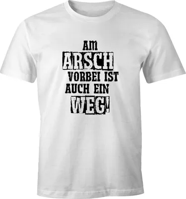 Produktbild von Herren T-Shirt Am Arsch vorbei ist auch ein Weg Spruch Fun-Shirt Moonworks® weiß S