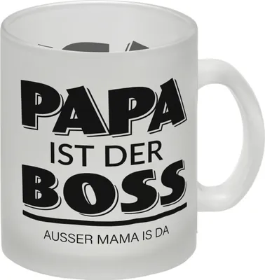 Produktbild von Papa ist der Boss. Außer Mama ist da Glas Tasse