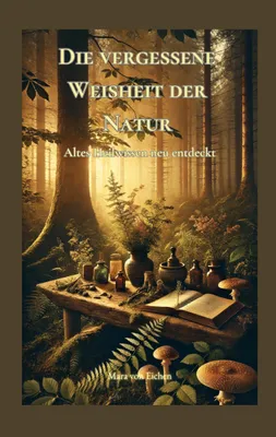 Produktbild von Die vergessene Weisheit der Natur