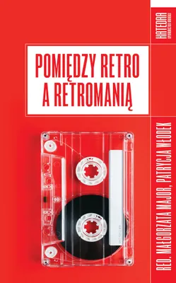 Produktbild von Pomiedzy retro a retromania