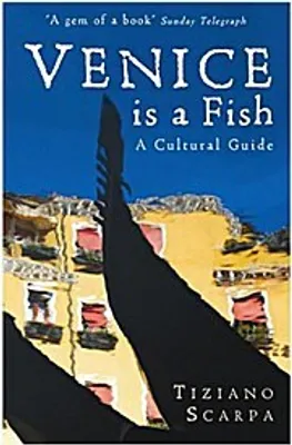 Obrázok produktu pre Venice is a Fish: A Cultural Guide