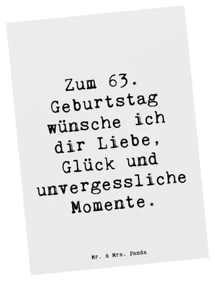 Produktbild von Mr. & Mrs. Panda Ansichtskarte Spruch 63. Geburtstag Liebe Glück Momente - Weiß - Geschenk, Wünsche, liebevolle zum, Happy Birthday, Postkarten, Geburtstagsfeier, Alter