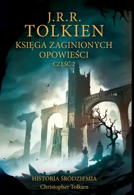 Immagine prodotto di Historia Śródziemia. Tom 2. Księga zaginionych opowieści. Część 2