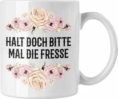 Produktbild von Trendation - Halt Doch Bitte Mal Die F Lustige Bürotasse Tasse mit Spruch Geschenk Kollegin Kollege Provokant (Weiß)