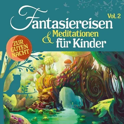 Produktbild von Fantasiereisen & Meditationen für Kinder Vol. 2