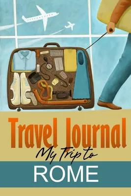 Produktbild von Travel Journal: My Trip to Rome
