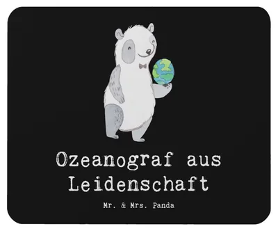 Produktbild von Mr. & Mrs. Panda Mauspad Ozeanograf Leidenschaft - Schwarz - Geschenk, Meeresbiologe, Studium, laptop, mousepad, Spruch, Lustig, Witzig, pc, Mouse Pad